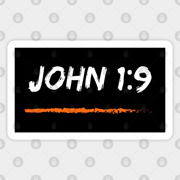 John 1:9 Bible Magnet by Zenflow